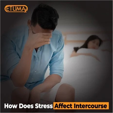 How Does Stress Affect Inter-course